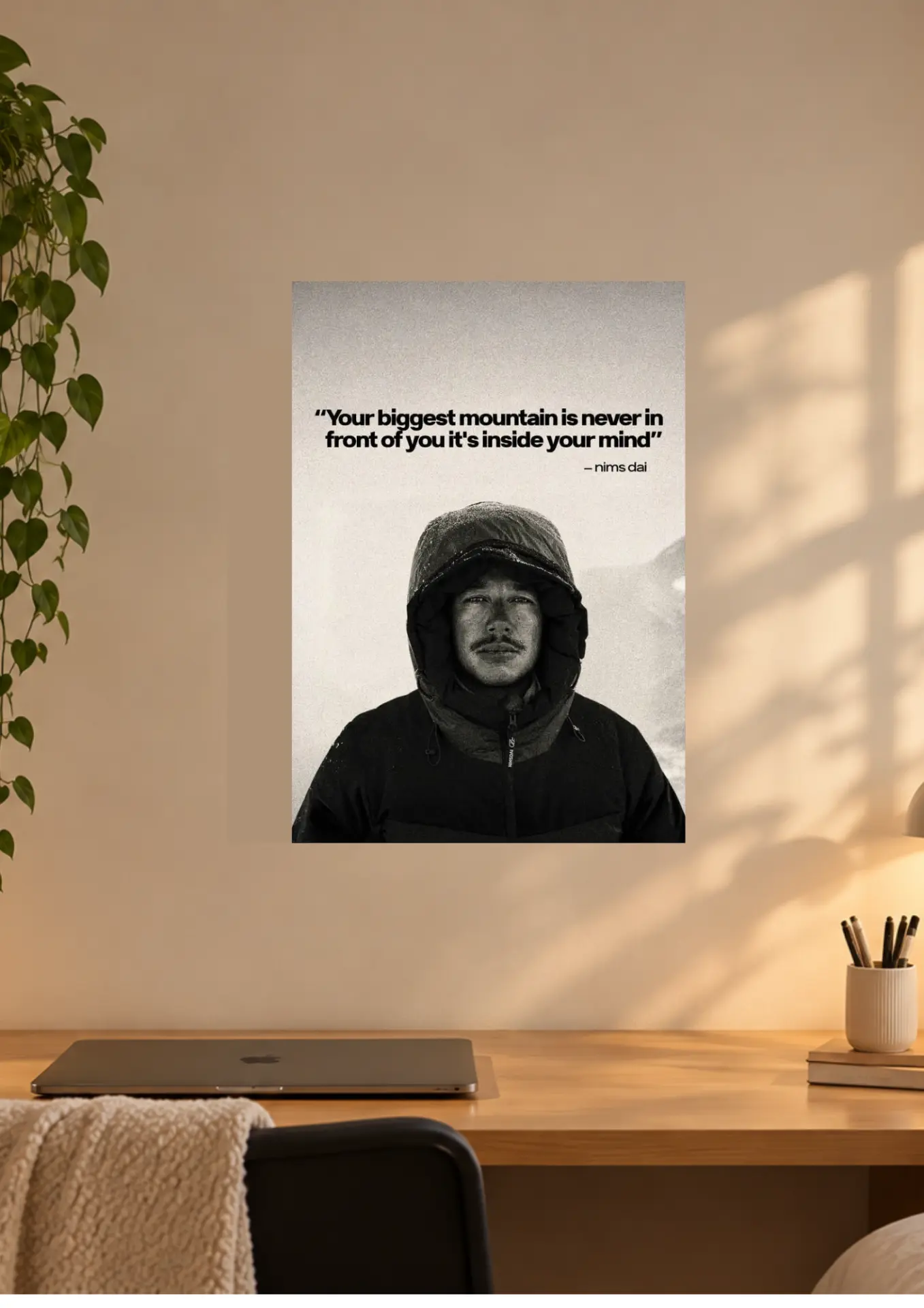 Your Biggest Mountain – Nims Dai on a wall