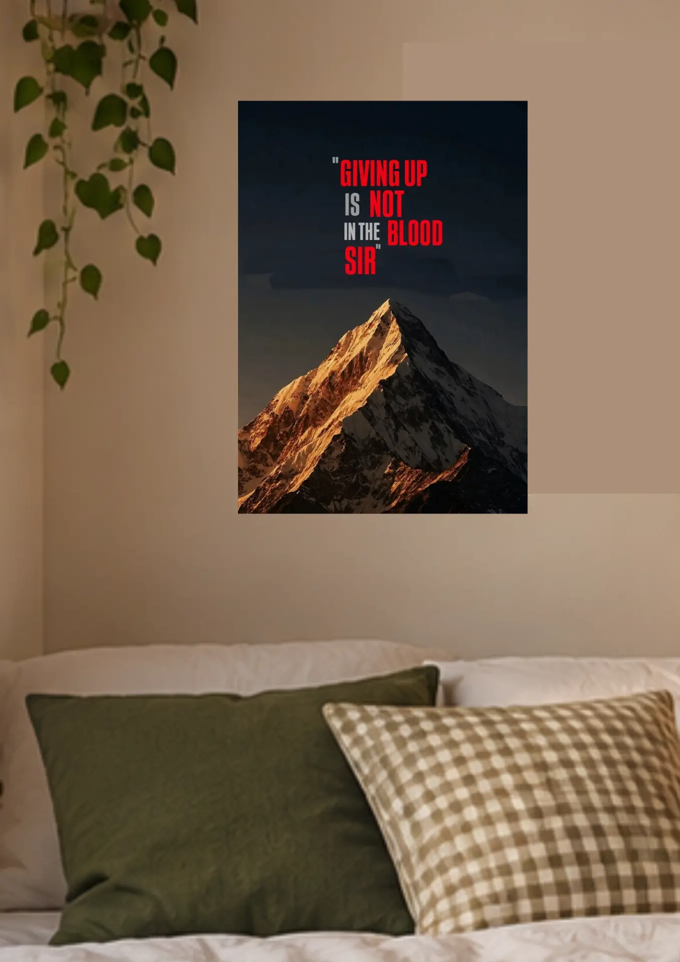 Giving Up Is Not In The Blood – Summit on a wall